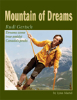 Summit Series 13 : Mountain of Dreams (Rudi Gertsch)