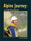 Summit Series 15 : Alpine Journey (Ferdl Taxbock)