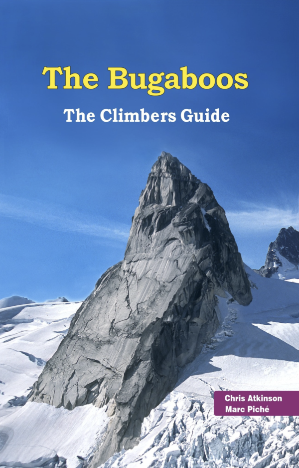The Bugaboos - The Climbers Guide
